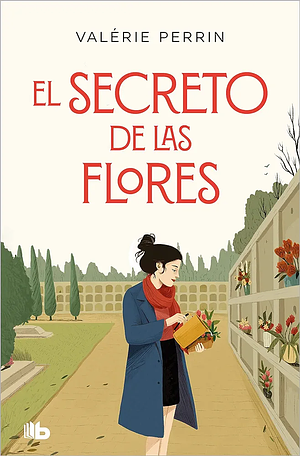 El secreto de las flores by Valérie Perrin