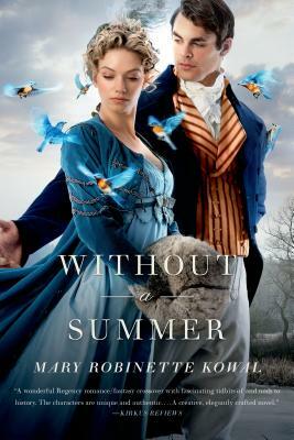Without a Summer by Mary Robinette Kowal