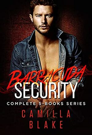 Barracuda Security: Complete 5-Part Series by Camilla Blake