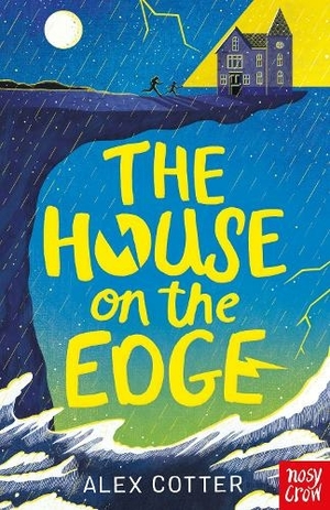 The House on the Edge by Alex Cotter