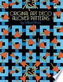 Original Art Deco Allover Patterns by William Rowe