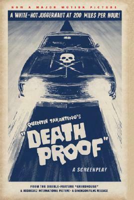 Death Proof by Quentin Tarantino