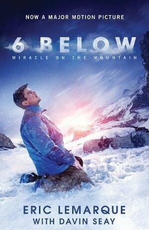 6 Below: Miracle on the Mountain by Davin Seay, Eric Lemarque