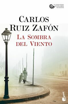 La sombra del viento by Carlos Ruiz Zafón