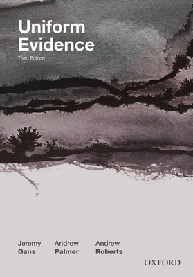 Uniform Evidence by Andrew Palmer, Andrew Roberts, Jeremy Gans