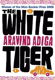 The White Tiger by Aravind Adiga