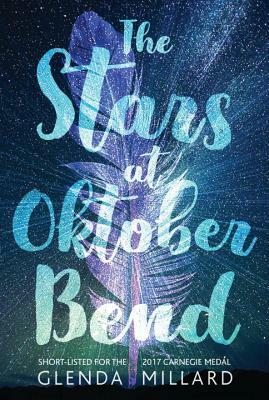 The Stars at Oktober Bend by Glenda Millard