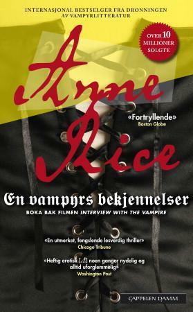 En vampyrs bekjennelser by Anne Rice, Heidi Grinde