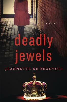 Deadly Jewels by Jeannette de Beauvoir