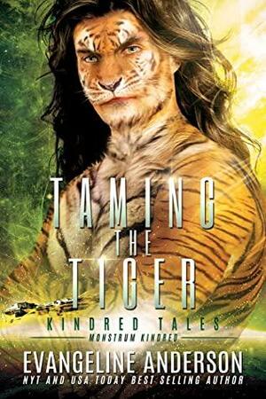 Taming the Tiger: Kindred Tales 42 by Barb Rice, Evangeline Anderson