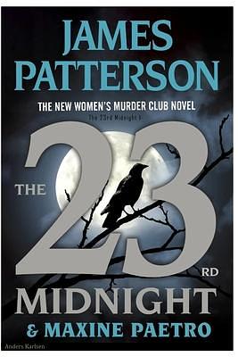 The 23rd Midnight: If Haven't Read the Women Murder Club, Start with this by Maxine Paetro, James Patterson