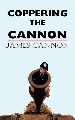Coppering the Cannon by James Cannon