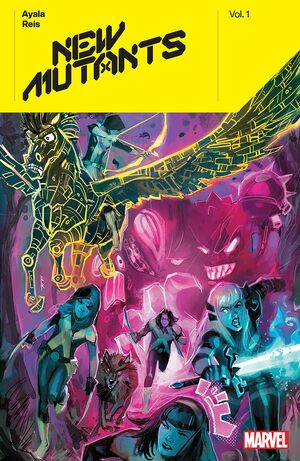 New Mutants by Vita Ayala, Vol. 1 by Vita Ayala