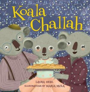 Koala Challah by Laura Gehl