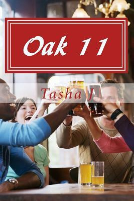 Oak 11: Far Out Crew by Tasha Jones