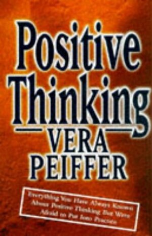 Positive Thinking by Vera Pfeiffer