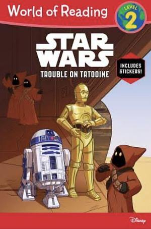 World of Reading Star Wars Trouble on Tatooine by Lucas Film Book Group