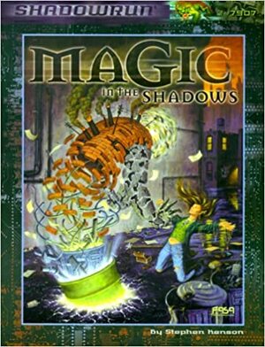 Magic in the Shadows by Steve Kenson