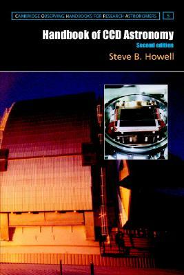 Handbook of CCD Astronomy 2ed by Steve B. Howell