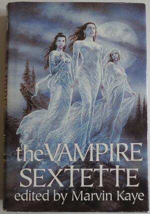 The Vampire Sextette by Marvin Kaye