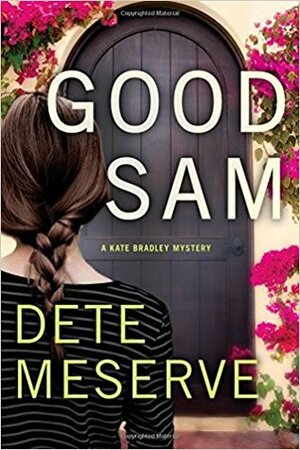 Good Sam by Dete Meserve