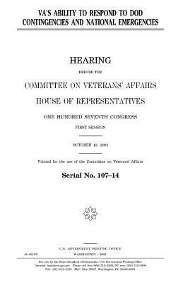 VA's ability to respond to DOD contingencies and national emergencies by Committee On Veterans Affairs, United States Congress, United States House of Representatives