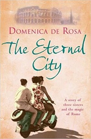 Evighetens Roma by Domenica De Rosa