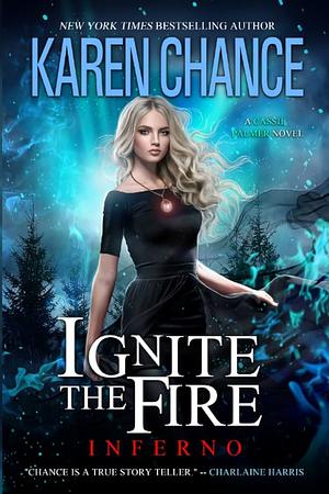 Ignite the Fire: Inferno by Karen Chance