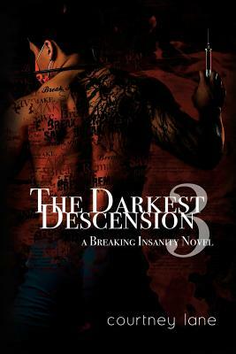 The Darkest Descension by Courtney Lane