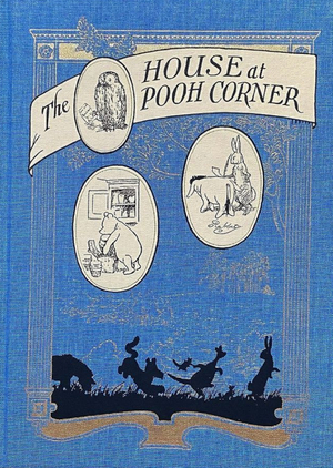 The House At Pooh Corner by A.A. Milne