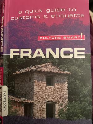 Culture Smart! France by Barry Tomalin