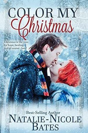 Color My Christmas by Natalie-Nicole Bates