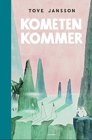 Kometen kommer by Tove Jansson