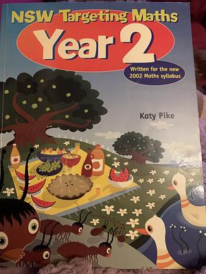 NSW Targeting Maths Year 2 by Katy Pike