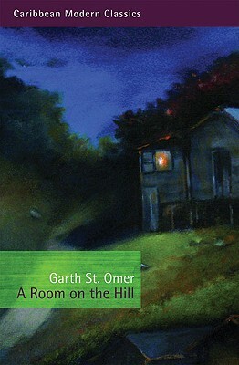 Room on the Hill by Garth St. Omer