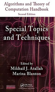 Algorithms and Theory of Computation Handbook, Volume 2: Special Topics and Techniques by 
