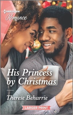 His Princess by Christmas by Therese Beharrie