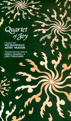 Quartet of Joy: Poems by Muhammed Afifi Matar