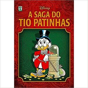 A Saga do Tio Patinhas by Don Rosa