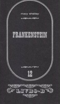 Frankenstein by Mary Shelley