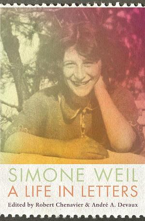 A Life in Letters by Simone Weil