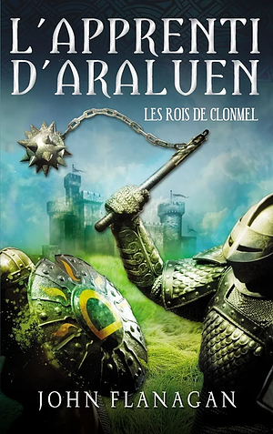Les Rois de Clonmel by John Flanagan