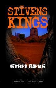 Strēlnieks by Stephen King, Zane Rozenberga