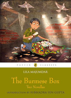 The Burmese Box : Two Novellas by Subhadra Sen Gupta, Leela Majumdar