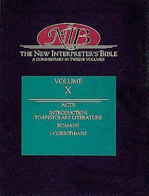 New Interpreter's Bible: Acts - I Corinthians by Leander E. Keck, J. Paul Sampley, Robert W. Wall, N.T. Wright