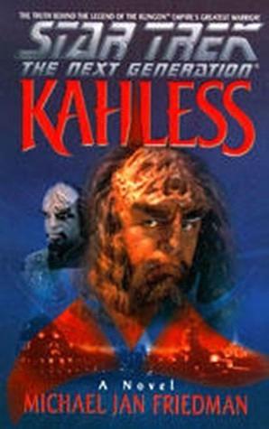 Kahless by Michael Jan Friedman