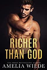 Richer Than God by Amelia Wilde