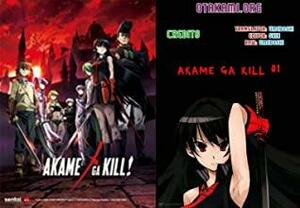 Akame Ga Kill! Manga - Chapter 1 : Kill The Darkness by Tetsuya Tashiro