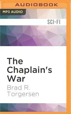 The Chaplain's War by Brad R. Torgersen