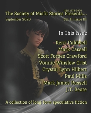 The Society of Misfit Stories Presents... (September 2020) by Mark Cassell, Vonnie Winslow Crist, Kerri Caldwell